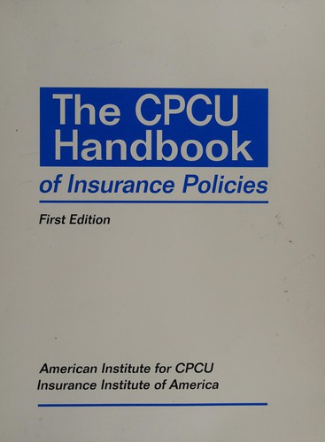 The CPCU handbook of insurance policies