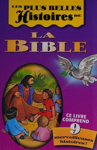 Les plus belles histoires de la Bible