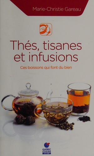 Thés, tisanes et infusions