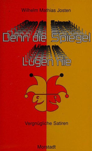 Denn die Spiegel lügen nie