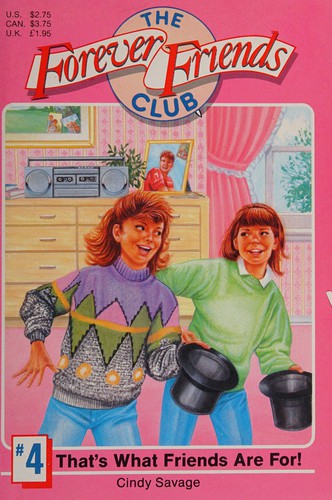 That's What Friends Are for (Forever Friends Club, #4)