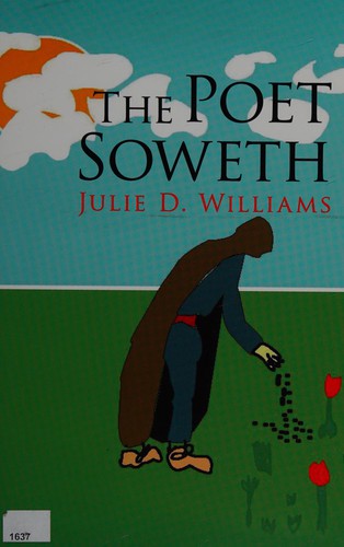 The poet soweth