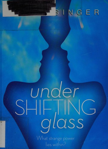 Under shifting glass