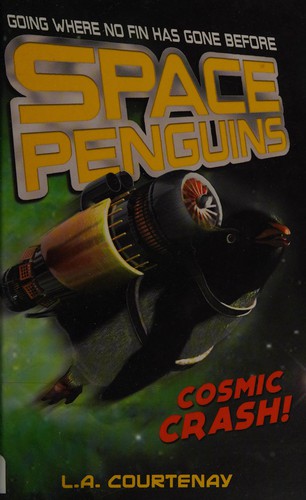 Space Penguins Cosmic Crash!