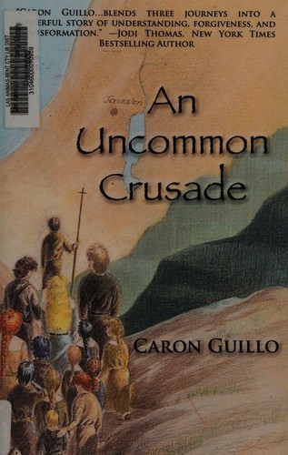 An uncommon crusade