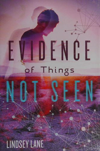 Evidence of things not seen