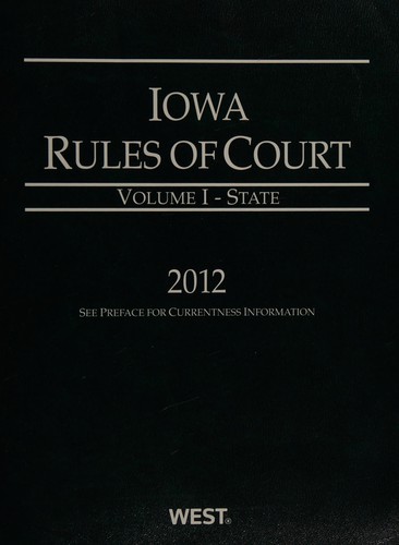 Iowa rules of court 2012 state