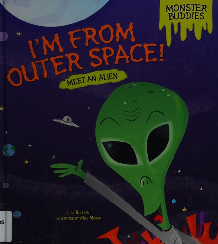I'm from Outer Space!