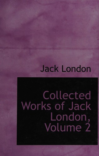 Collected works of Jack London