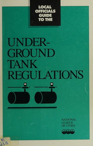 Local Officials Guide to the Underground Tank Regulations