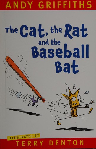 Cat, the Rat and the Baseball Bat