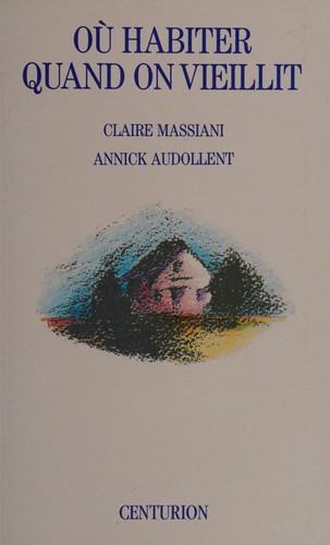 Où habiter quand on vieillit?