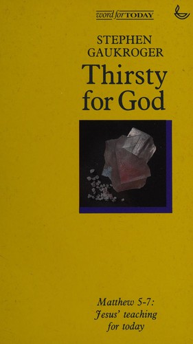 Thirsty for God (Word for Today)