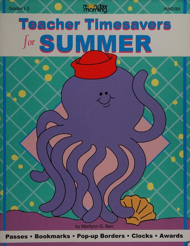 Teacher timesavers for summer