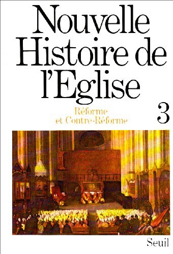 Nouvelle histoire de l'Eglise 3