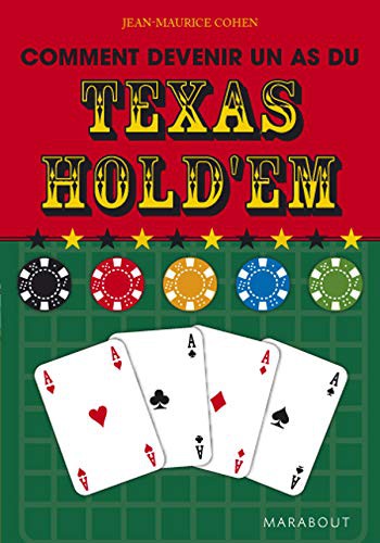 Comment devenir un as du Texas Hold'em