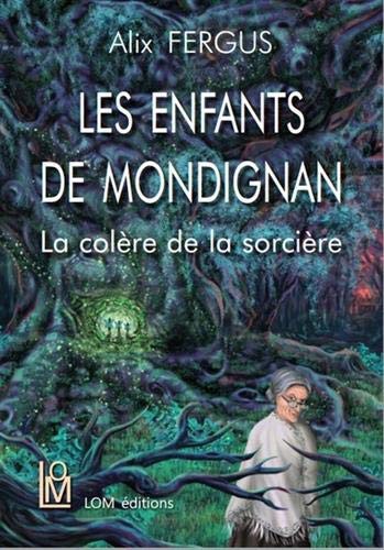 Les enfants de Mondignan TOME I