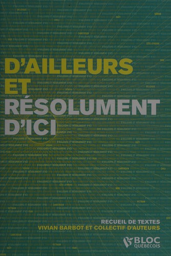 D'ailleurs et résolument d'ici