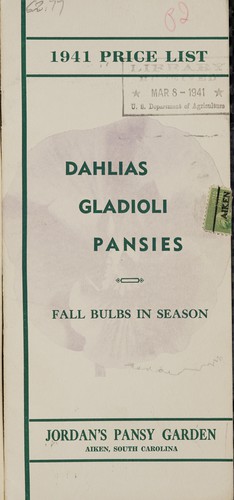 Dahlias, gladioli, pansies, fall bulbs in season
