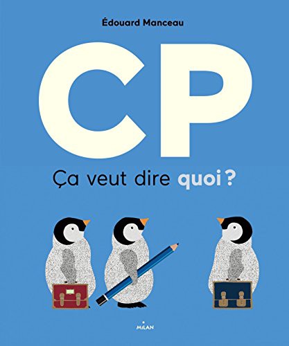 CP, ça veut dire quoi ?