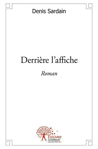 DERRIERE L'AFFICHE