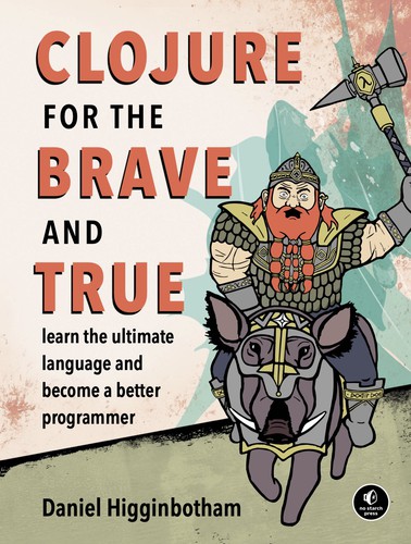 Clojure for the Brave and true