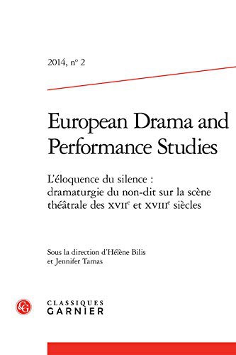 European Drama and Performance Studies : L'éloquence du silence