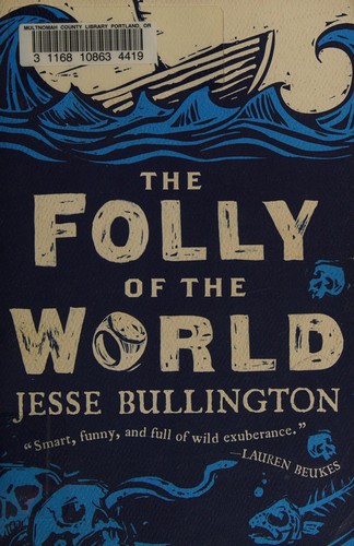 The folly of the world