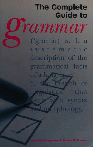 Complete Guide to Grammar, The