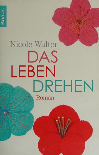 Das Leben drehen