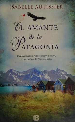 El amante de la Patagonia