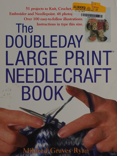 The Doubleday large print needlecraft book