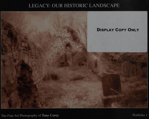 Legacy: our historic landscape