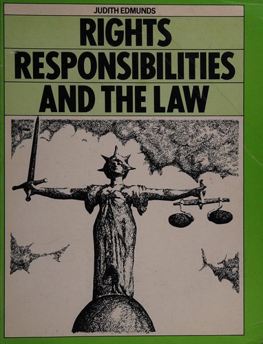 Rights Responsibilities & the Law