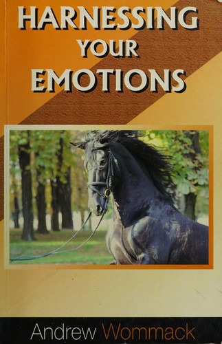 Harnessing your emotions