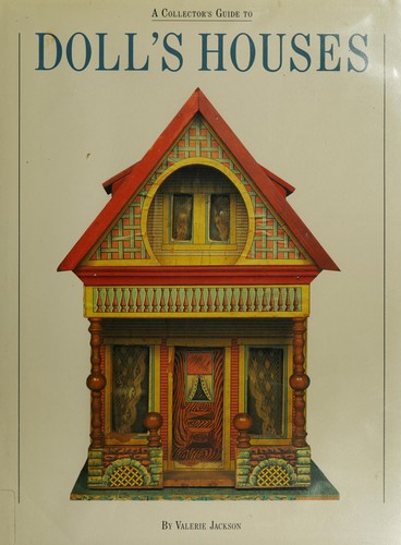 A collector's guide to doll's houses