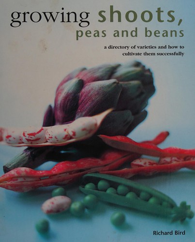 Growing Shoots, Peas and Beans