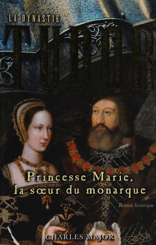 La Dynastie Tudor