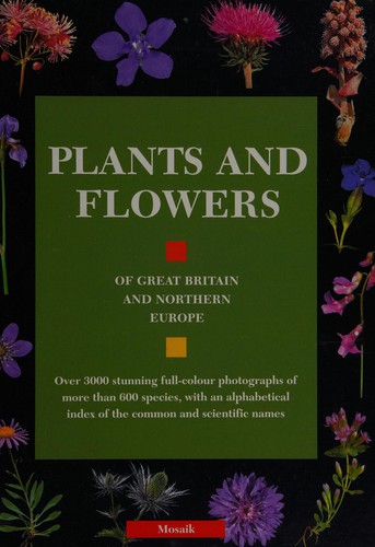 Plants and Flowers of Great Britain and Europe