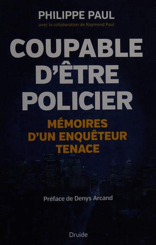 Coupable d'être policier
