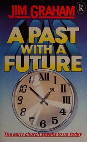 A past with a future