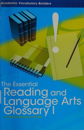 The essential reading and language arts glossary I