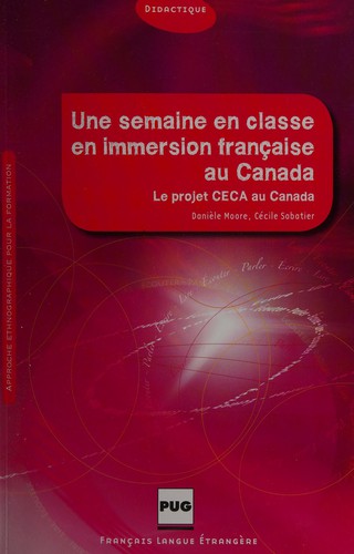 Une semaine en classe en immersion française au Canada
