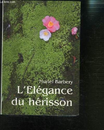 l'élégance du hérisson