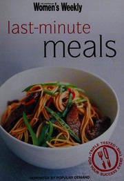 The Australian women's weekly Pamela Clark last-minute meals