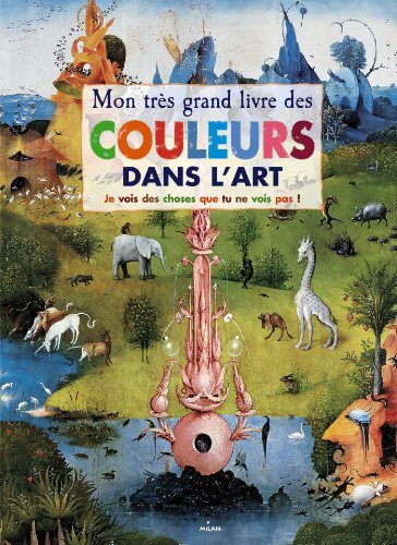 Mon très grand livre des couleurs dans l'art