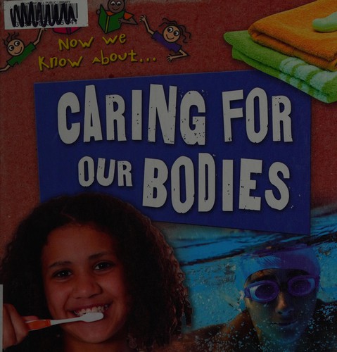 Caring for our bodies