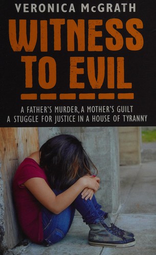 Witness to evil