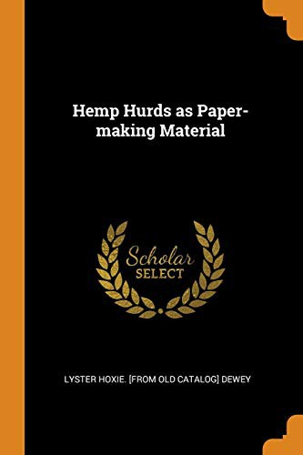 Hemp Hurds as Paper-making Material