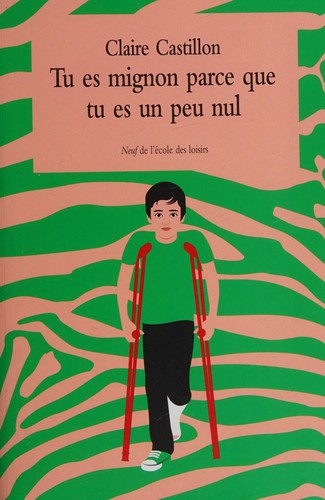 Tu es mignon parce que tu es un peu nul